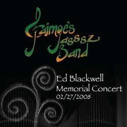 Jaimoe's Jasssz Band : Ed Blackwell Memorial Concert 2008